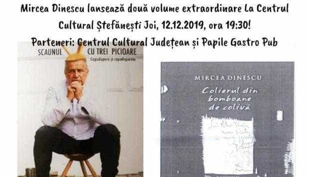 Mircea Dinescu, dublă lansare de carte la Centrul Cultural Ştefăneşti