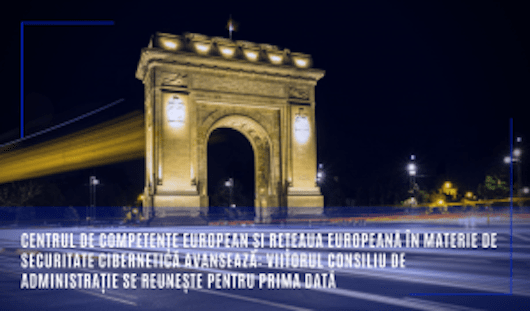 Centrul de competențe european pentru securitate cibernetică va avea sediul la București