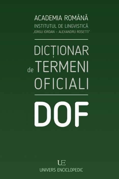 A fost publicat dicționarul de termeni oficiali din limba română actuală