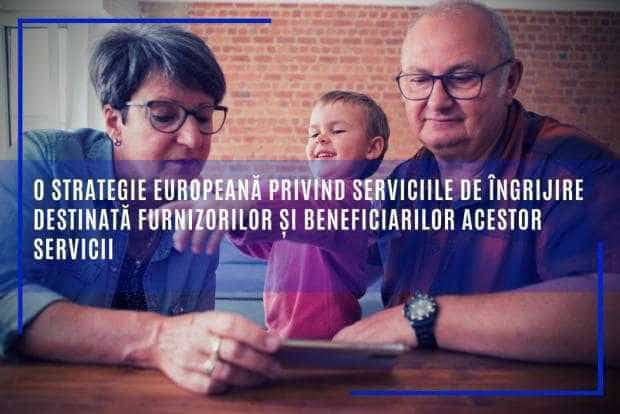 Strategia europeană privind serviciile de îngrijire