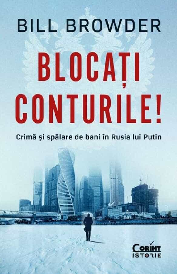 PRESShub. Cartea „Blocați conturile!” a devenit bestseller deoarece mulți politicieni, magistrați și factori de decizie au ajuns prin ea la concluziile adecvate despre Putin