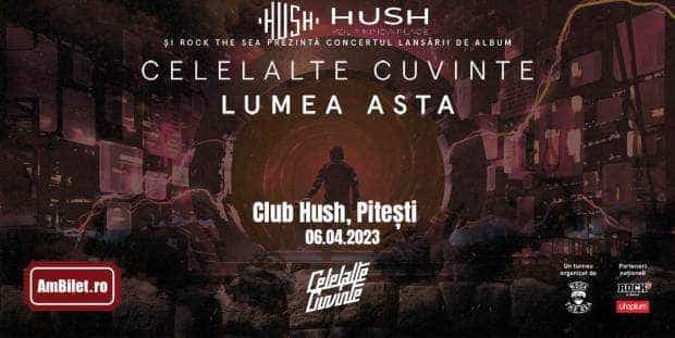 „Celelalte cuvinte”, concert la Club „Hush” Pitești, cu un nou album