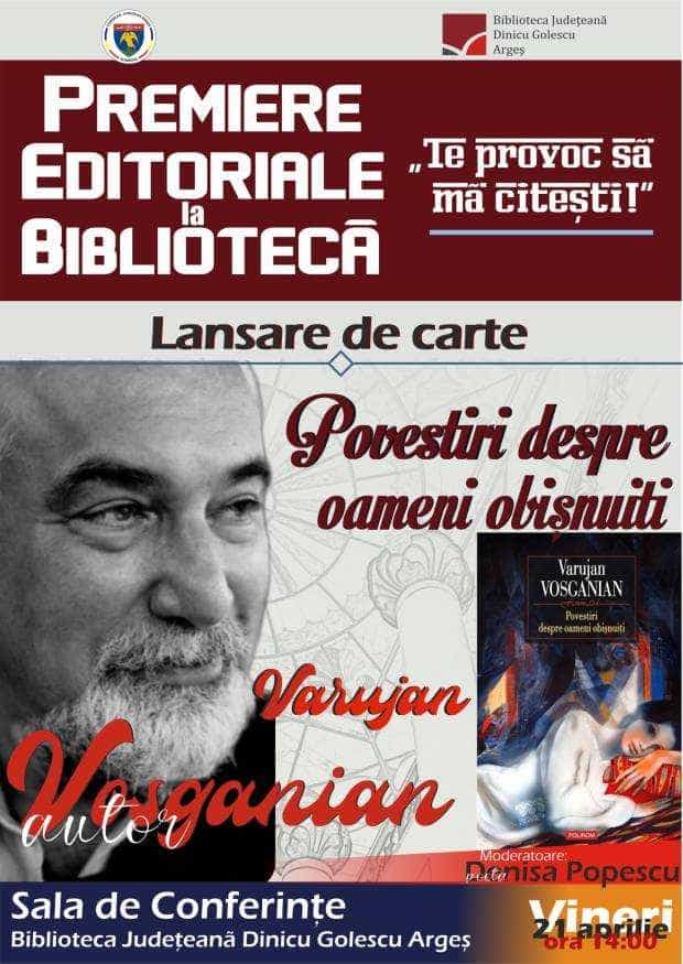 „Povestiri despre oameni obișnuiți” cu Varujan Vosganian, vineri, la Pitești