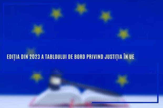 Ediția din 2023 a tabloului de bord privind justiția în UE