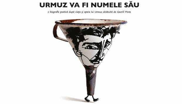 Anul Urmuz. „Urmuz va fi numele său”
