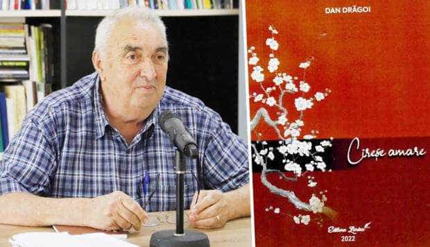 Semnal editorial. „Cireşe amare”, de Dan Drăgoi, doctor în pruni şi cireşi