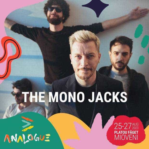 Muzica trupei The Mono Jacks va răsuna la Festivalul Analogue din Mioveni