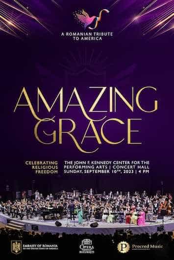 Eveniment românesc în Washington DC:  „Amazing Grace: Celebrating Religious Freedom. A Romanian Tribute to America”,