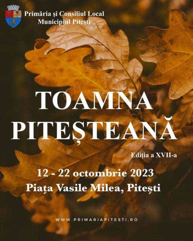 Festivalul „Toamna piteșteană”, o nouă ediție, în perioada 12 – 22 octombrie 2023