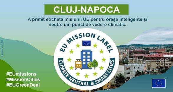 Cluj-Napoca a primit eticheta misiunii UE pentru orașe inteligente și neutre climatic