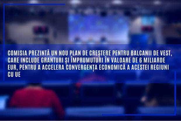 Nou plan de creștere pentru Balcanii de Vest, în valoare de 6 miliarde EUR