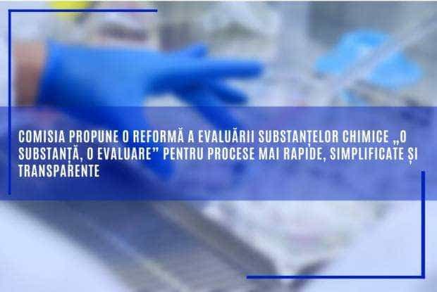 Comisia Europeană propune o reformă a evaluării substanțelor chimice