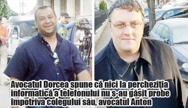 Cazul avocatului piteştean reţinut 24 ore de DNA şi apoi eliberat. Avocatul Bogdan Dorcea: Denunţătoarea lui Alin Anton antamase discuţii şi cu alţi avocaţi”