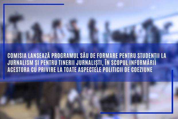 Comisia Europeană lansează program de formare pentru studenții la jurnalism și pentru tinerii jurnaliști