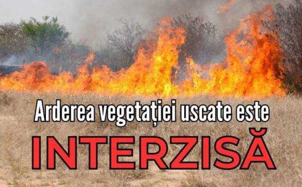 Pitești: Atenție! Este interzisă arderea vegetației uscate pe timp de vânt – pericol de incendiu!