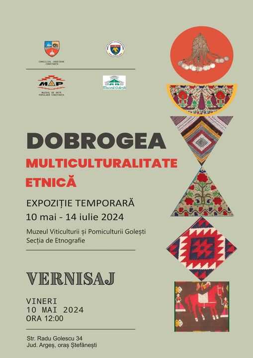 Expoziția „Dobrogea – multiculturalitate etnică”, o expoziție unică – de vineri la Muzeul Golești