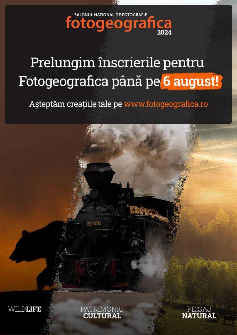 Ești pasionat de fotografie? Perioada de înscriere la Salonul Național Fotogeografica s-a prelungit