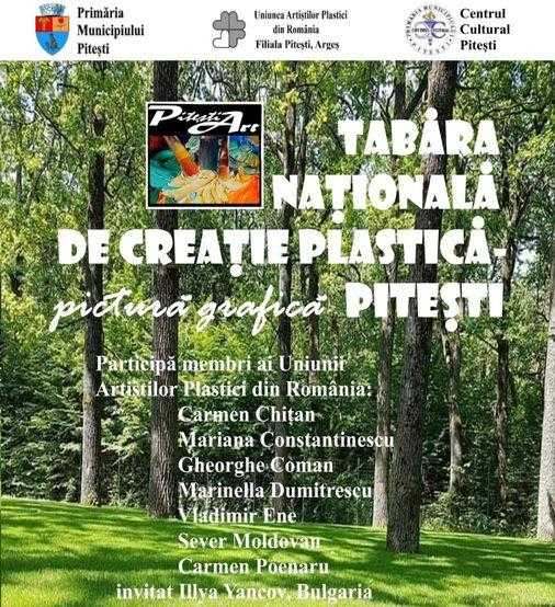 „Pitești Art” – Tabără Națională de Creație Plastică – pictură, grafică: 16-23 august