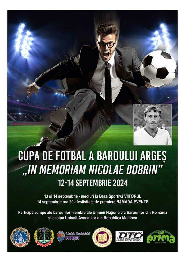 Cupa de fotbal „In memoriam Nicolae Dobrin în organizarea Baroului Argeș