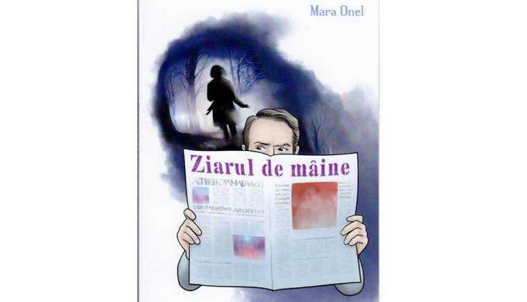 Semnal editorial. „Ziarul de mâine”, de Mara Onel