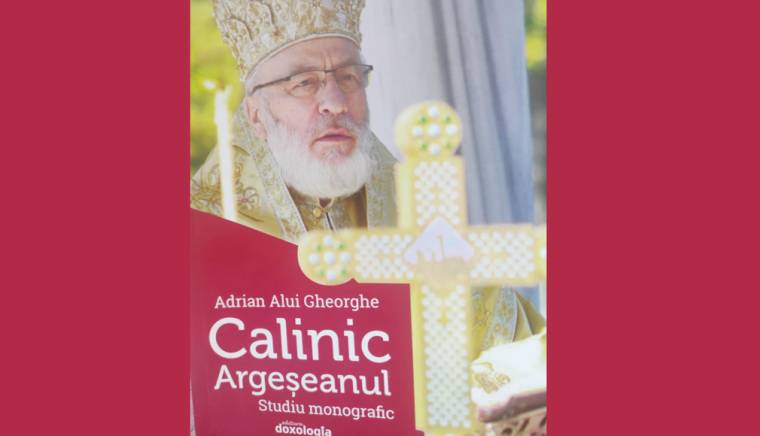 „Calinic Argeşeanul. Studiu monografic” sau ”Unde a dispărut Constantin Argatu?”