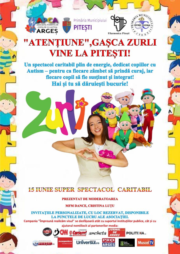 Pentru copiii și tinerii cu autism, „Atențiune”, Gașca Zurli vine la Pitești!