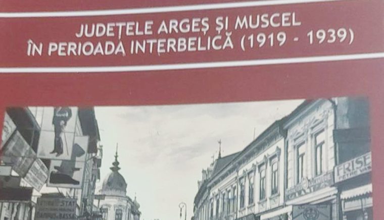 Sevastian Tudor lansează cartea „Judeţele Argeş şi Muşcel în perioada interbelică (1919-1939)”