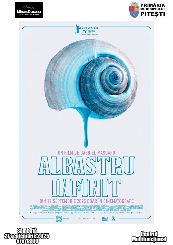 „Albastru infinit”, în premieră la Cinematograful de Artă „Mircea Diaconu”