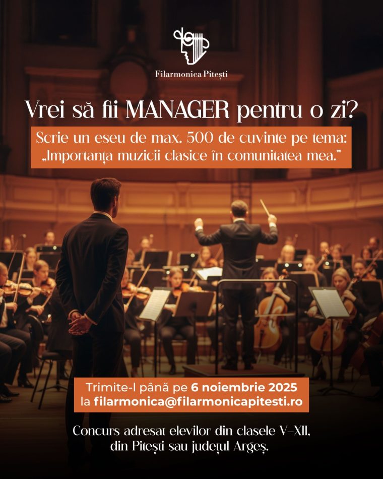 Inedit! Poți fi managerul Filarmonicii Pitești pentru o zi
