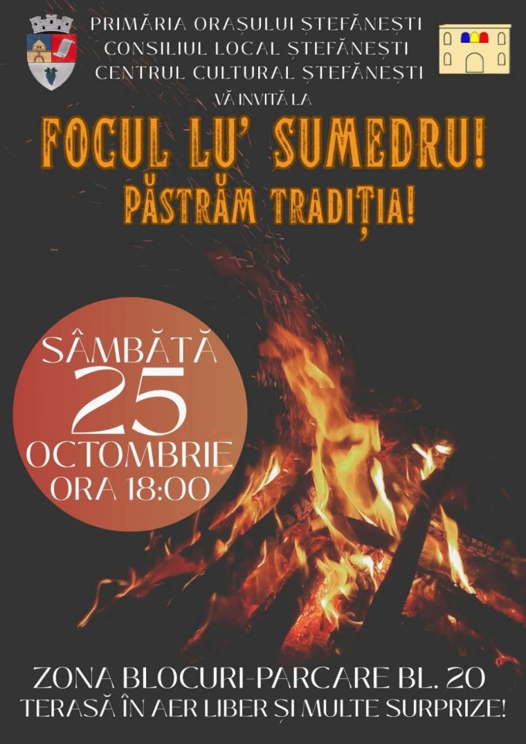 Hai la Focul lui Sumedru în Ștefănești!