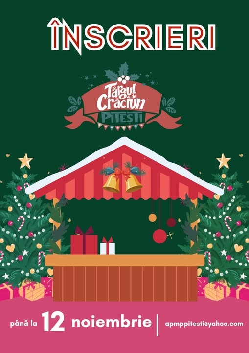 Când are loc Târgul de Crăciun de la Pitești. Au început înscrierile comercianților