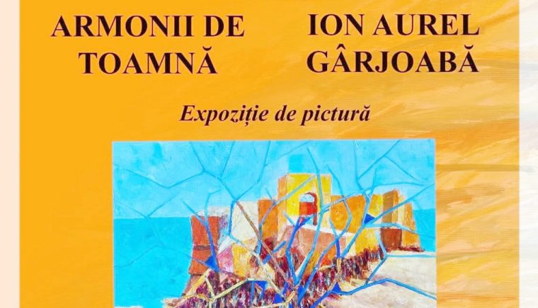 Expoziţie Ion Aurel Gârjoaba la Muzeul Municipal Curtea de Argeş
