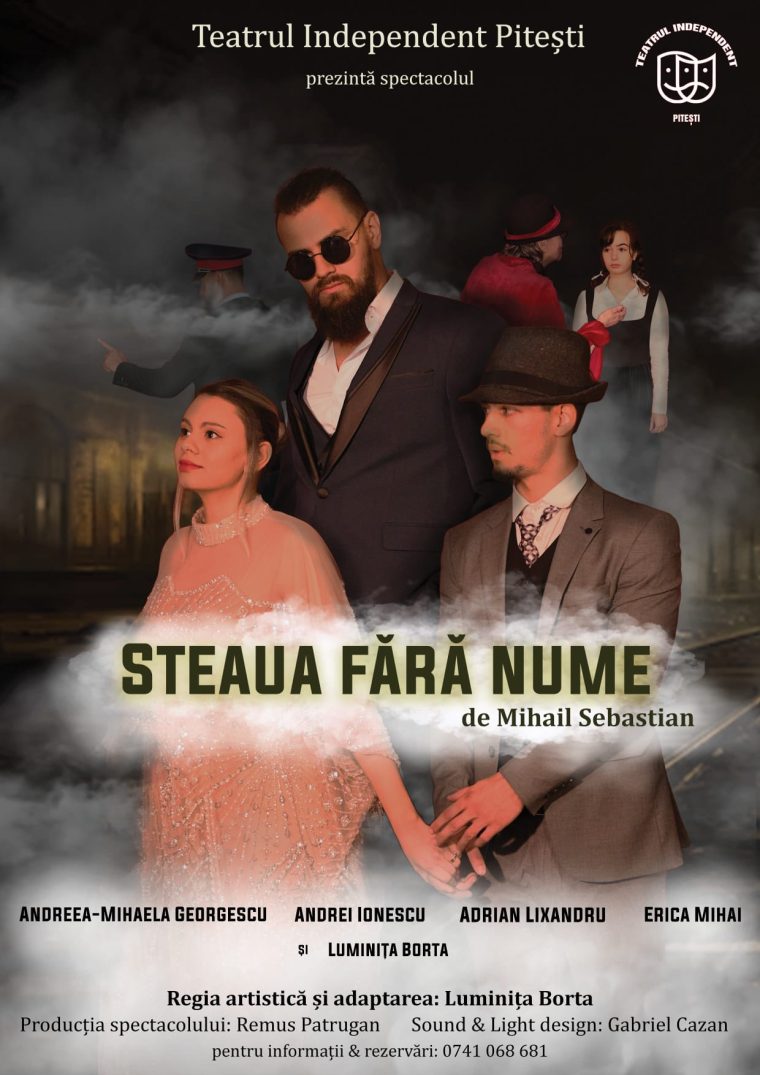 „Steaua fără nume” pe 9 noiembrie, la Teatrul Independent Pitești